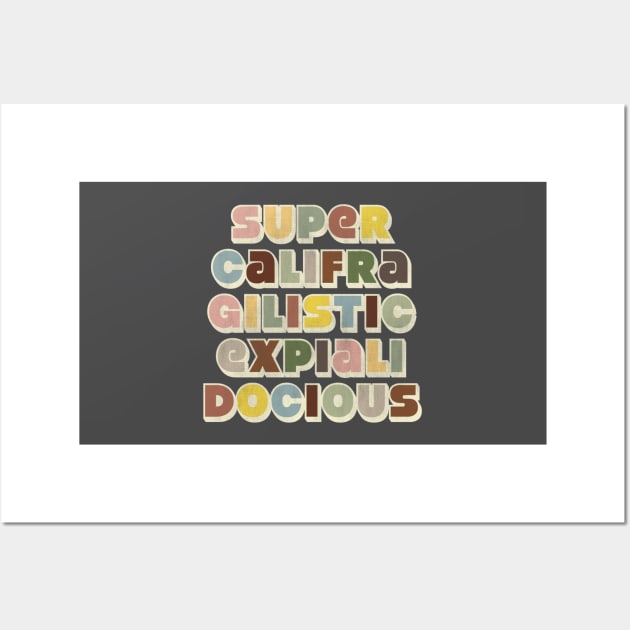 supercalifragilisticexpialidocious vintage Wall Art by FandomTrading